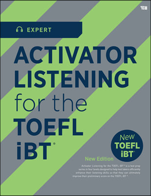 ACTIVATOR LISTENING for the TOEFL iBT Expert