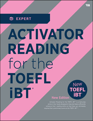 ACTIVATOR READING for the TOEFL iBT Expert