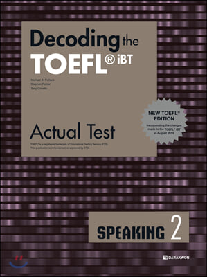 Decoding the TOEFL? iBT Actual Test SPEAKING 2 (New TOEFL Edition)