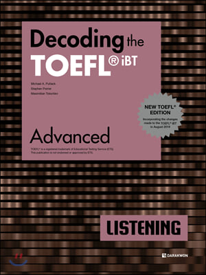 Decoding the TOEFL? iBT LISTENING Advanced (New TOEFL Edition)