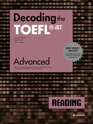 Decoding the TOEFL? iBT READING Advanced (New TOEFL Edition)